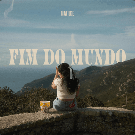 Fim do Mundo — Matilde na lua